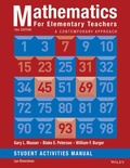 Cover: Mathematics for Elementary Teachers: A Contemporary Approach 10e Student Activity Manual - Wiley
