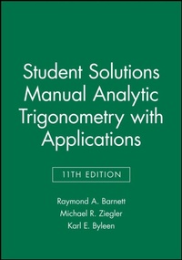 Abbildung von: Student Solutions Manual Analytic Trigonometry with Applications - Wiley