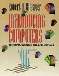 Enlarge image Cover: Introducing Computers: Concepts, Systems, and Applications - Wiley