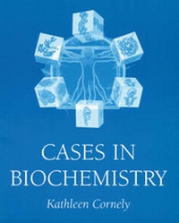 Enlarge image Cover: Cases in Biochemistry - Wiley