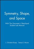 Cover: Symmetry, Shape, and Space with the Geometer's Sketchpad Student Lab Manual - Wiley