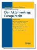 Cover: Der Aktenvortrag: Europarecht - Lexxion Verlagsgesellschaft