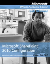 Abbildung von: Exam 70-667 Microsoft Office SharePoint 2010 Configuration Lab Manual - Wiley