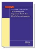Cover: Die Wertung von Angeboten durch den &ouml;ffentlichen Auftraggeber - Lexxion Verlagsgesellschaft