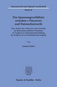 Abbildung von: Das Spannungsverhältnis zwischen e-Discovery und Datenschutzrecht - Duncker & Humblot
