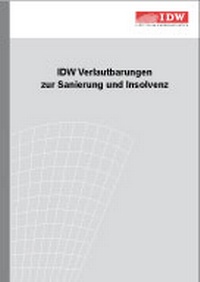 Abbildung von: IDW Verlautbarungen zur Sanierung und Insolvenz - IDW