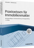 Cover: Praxiswissen f&uuml;r Immobilienmakler - Haufe-Lexware