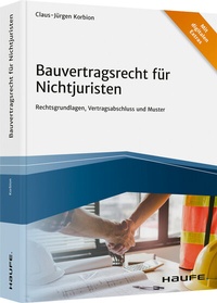 Abbildung von: Bauvertragsrecht für Nichtjuristen  - Haufe-Lexware