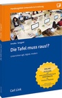Cover: Die Tafel muss raus!? - Carl Link Verlag