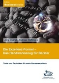 Cover: Die Exzellenz-Formel - Das Handwerkszeug f&uuml;r Berater - Business Village