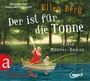 Cover: Der ist für die Tonne - Aufbau audio