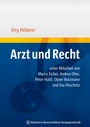 Cover: Arzt und Recht - MWV Medizinisch Wissenschaftliche Verlagsgesellschaft