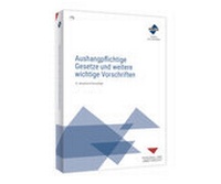 Abbildung von: Aushangpflichtige Gesetze und weitere wichtige Vorschriften - Forum Verlag Herkert