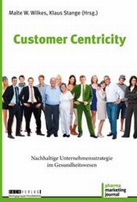 Abbildung von: Customer-Centricity - Handelsblatt Fachmedien