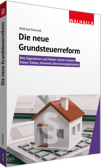 Abbildung von: Die neue Grundsteuerreform - Walhalla