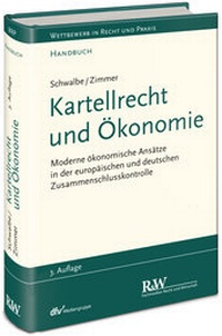 Abbildung von: Kartellrecht und Ökonomie - Fachmedien Recht und Wirtschaft
