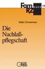Cover: Die Nachlasspflegschaft - Gieseking