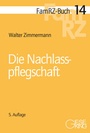 Cover: Die Nachlasspflegschaft - Gieseking