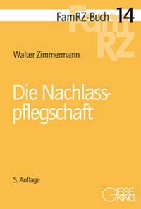Enlarge image Cover: Die Nachlasspflegschaft - Gieseking