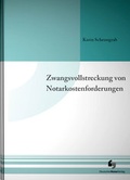 Cover: Zwangsvollstreckung von Notarkostenforderungen - Deutscher Notarverlag
