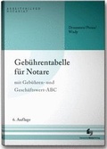 Cover: Geb&uuml;hrentabelle f&uuml;r Notare - Deutscher Notarverlag