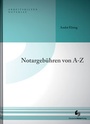 Cover: Notargebühren von A-Z - Deutscher Notarverlag