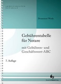 Cover: Geb&uuml;hrentabelle f&uuml;r Notare - Deutscher Notarverlag