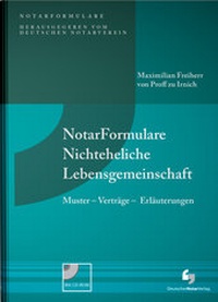 Enlarge image Cover: NotarFormulare Nichteheliche Lebensgemeinschaft - Deutscher Notarverlag