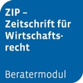 Cover: Beratermodul ZIP - Zeitschrift f&uuml;r Wirtschaftsrecht - Otto Schmidt Verlag