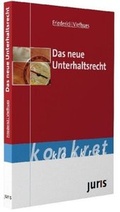 Cover: Das neue Unterhaltsrecht - Juris