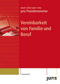 Abbildung von: juris Praxiskommentar Vereinbarkeit von Familie und Beruf - Juris