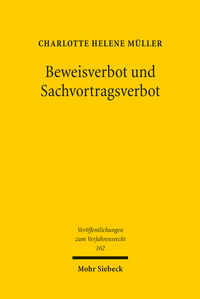 Abbildung von: Beweisverbot und Sachvortragsverbot - Mohr Siebeck