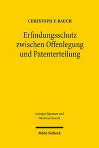 Abbildung von: Erfindungsschutz zwischen Offenlegung und Patenterteilung - Mohr Siebeck