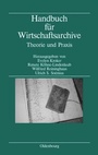 Cover: Handbuch für Wirtschaftsarchive - De Gruyter Oldenbourg