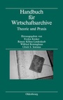 Cover: Handbuch für Wirtschaftsarchive - De Gruyter Oldenbourg
