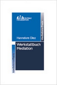Abbildung von: Werkstattbuch Mediation - Centrale für Mediation