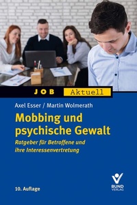 Abbildung von: Mobbing und psychische Gewalt - Bund-Verlag