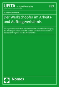 Abbildung von: Der Werkschöpfer im Arbeits- und Auftragsverhältnis - Nomos