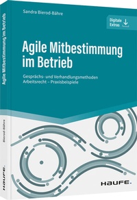 Abbildung von: Agile Mitbestimmung im Betrieb  - Haufe-Lexware