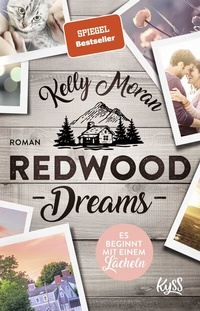 Abbildung von: Redwood Dreams - Es beginnt mit einem Lächeln - Rowohlt Taschenbuch