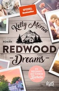 Cover: Redwood Dreams - Es beginnt mit einem L&auml;cheln - Rowohlt Taschenbuch