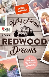 Abbildung von: Redwood Dreams - Es beginnt mit einem Lächeln - Rowohlt