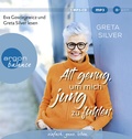 Cover: Alt genug, um mich jung zu f&uuml;hlen - Argon Balance