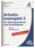 Cover: Arbeitslosengeld 2 f&uuml;r Geringverdiener und Erwerbslose - C.H.BECK