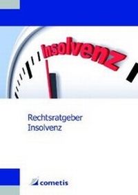 Abbildung von: Rechtsratgeber Insolvenz - cometis publishing