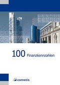 Cover: 100 Finanzkennzahlen - cometis publishing