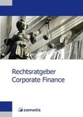 Cover: Rechtsratgeber Corporate Finance - cometis publishing