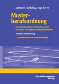 Cover: Musterberufsordnung f&uuml;r die Psychologischen Psychotherapeuten und Kinder- und Jugendlichenpsychotherapeuten - Psychotherapeutenverlag