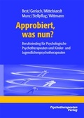 Cover: Approbiert, was nun? - Psychotherapeutenverlag