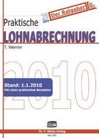 Abbildung von: Praktische Lohnabrechnung 2010 - F. Weiss